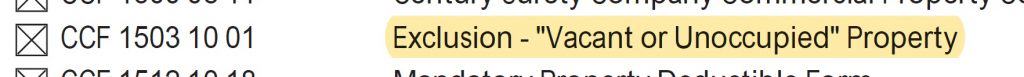 Exclusion – Vacant or Unoccupied Exclusion - Vacant or Unoccupied