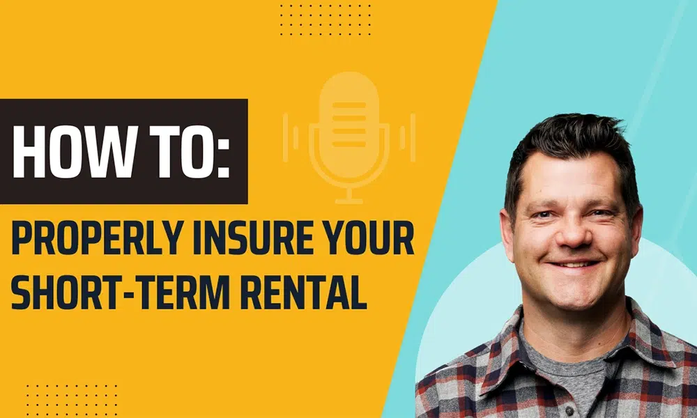 How to properly insure your short-term rental with Darren Pettyjohn